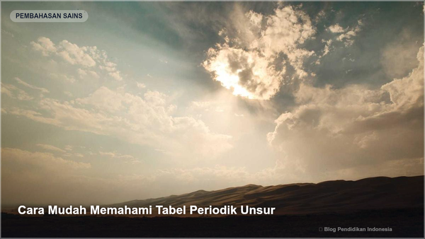 Cara Mudah Memahami Tabel Periodik Unsur - Gambar SEO Blog Pendidikan